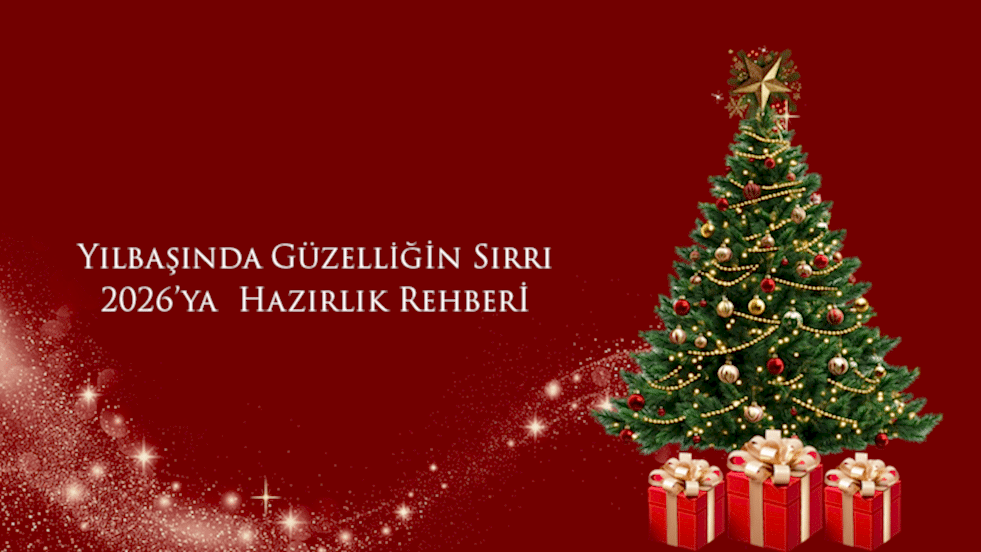 Yılbaşında Güzelliğin Sırrı 2026’ya Hazırlık Rehberi